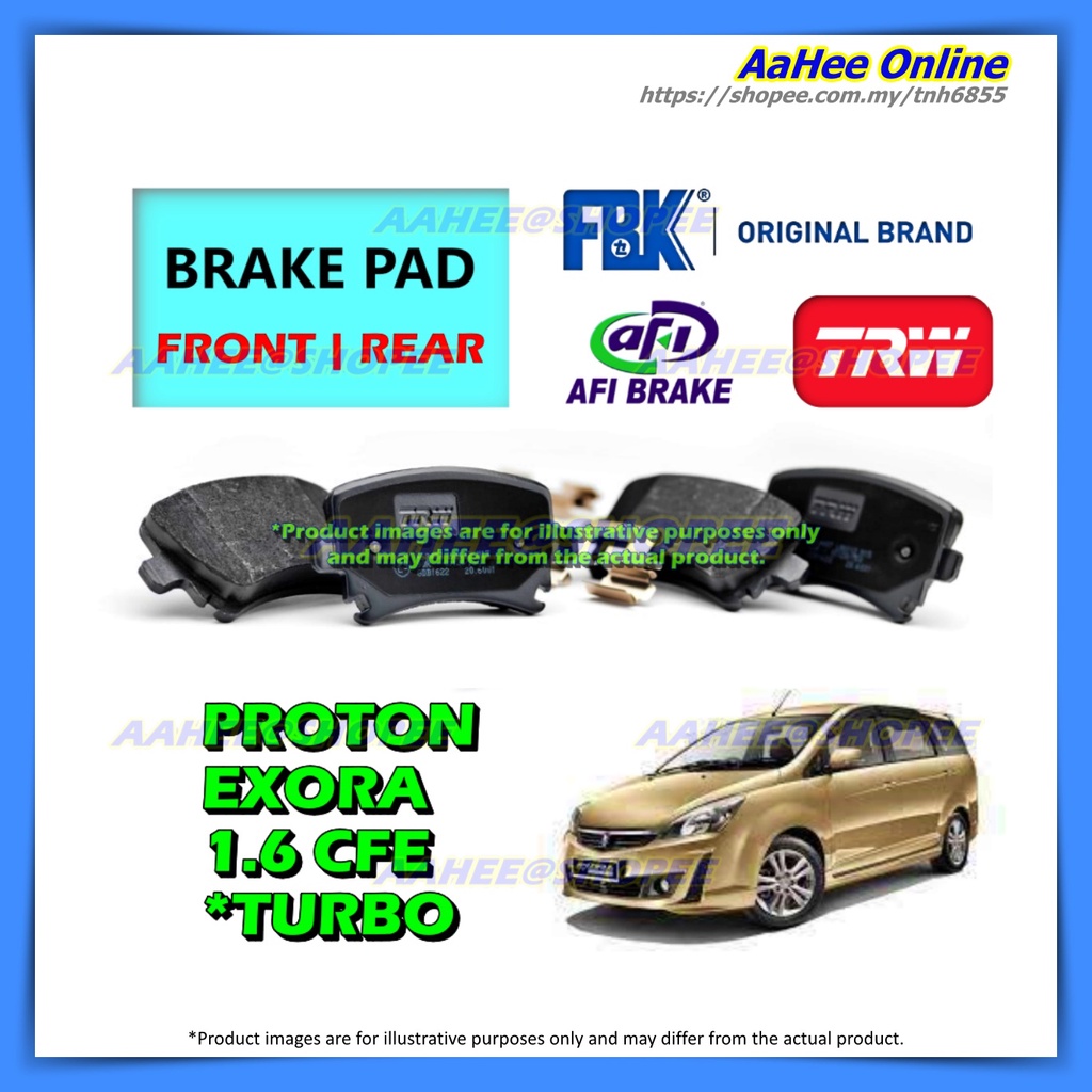 Proton EXORA Turbo Bold CFE Brake Pad Front Rear AFI FBK TRW Original Shopee Malaysia