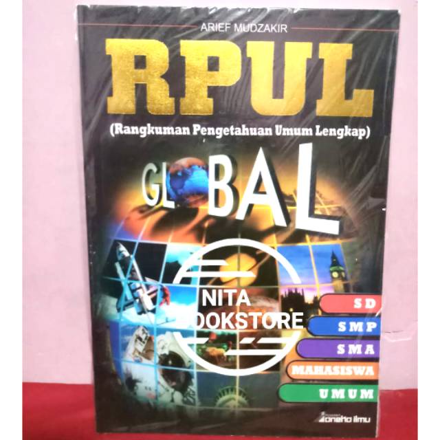 Rpul GLOBAL (Full General Knowledge Summary) ORIGINAL Author: ARIEF ...