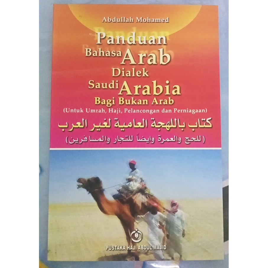 Panduan Bahasa Arab Dialek Saudi Arabia Bagi Bukan Arab (Untuk Umrah ...
