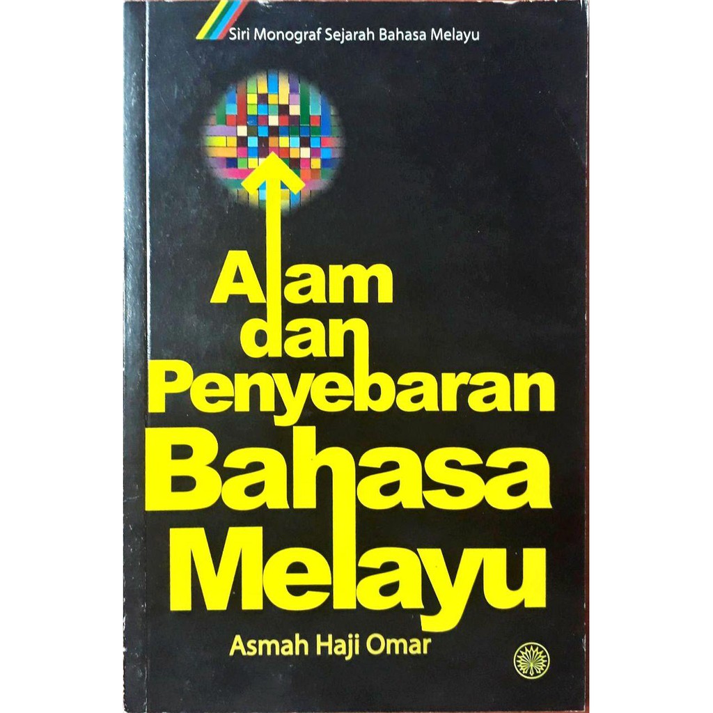 ALAM DAN PENYEBARAN BAHASA MELAYU- Asmah Haji Omar | Shopee Malaysia