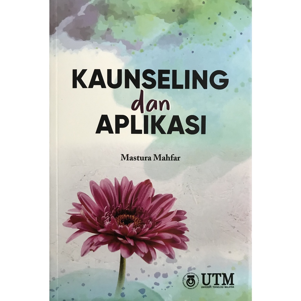 Kaunseling Dan Aplikasi Mastura Mahfar Buku Anda Penerbit Utm