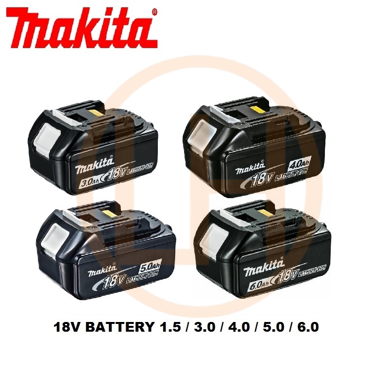 MAKITA 18V BATTERY 1.5AH BL1815B 3.0AH BL1830B 4.0AH BL1840B 5.0AH BL1850B 6.0AH BL1860B Shopee Malaysia