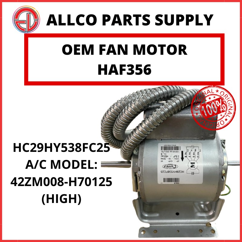 OEM CARRIER FAN MOTOR HAF356 (HC29HY538FC25) A/C MODEL 42ZM008H70125
