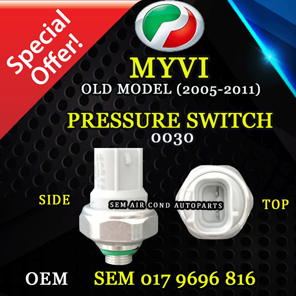 PERODUA MYVI OLD MODEL 20052011 YEAR OEM PRESSURE SWITCH/ SUIS 0030