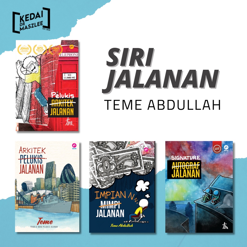 SIRI JALANAN TEME ABDULLAH - PELUKIS JALANAN ARKITEK JALANAN IMPIAN ...