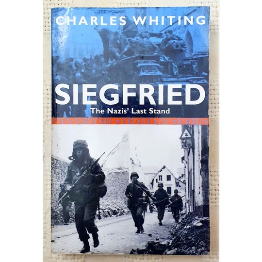 PRELOVED SIEGFRIED THE NAZI'S LAST STAND by Charles Whiting