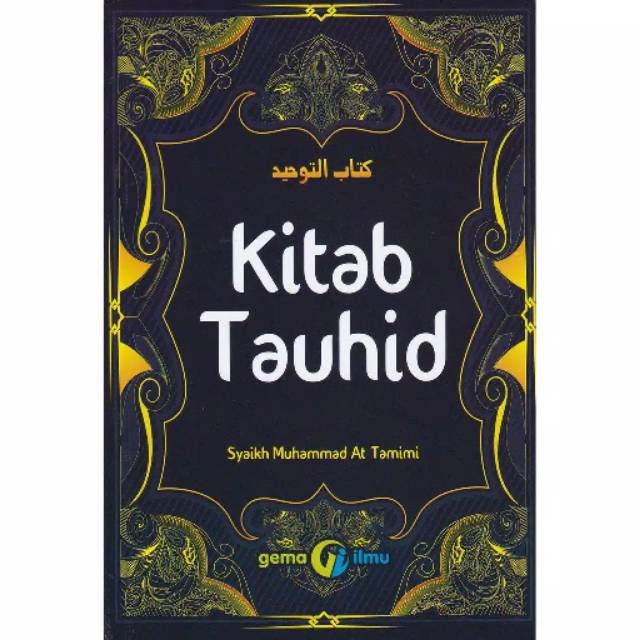 Kitab Tauhid Syaikh Muhammad At Tamimi Gema Ilmu Aa Shopee Malaysia