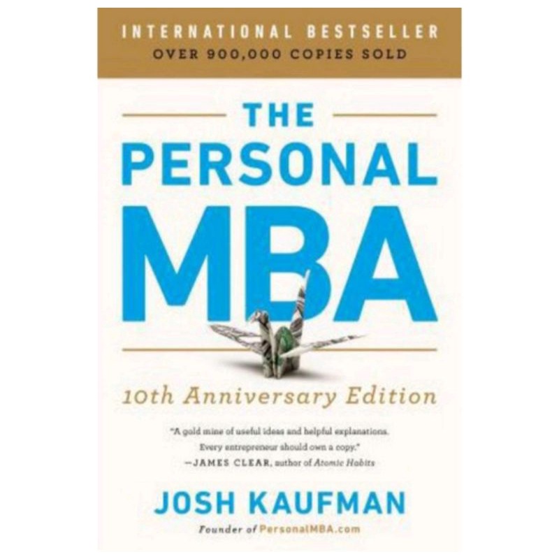 The Personal Mba Book 10th Anniversary Edition Josh Kaufman Shopee
