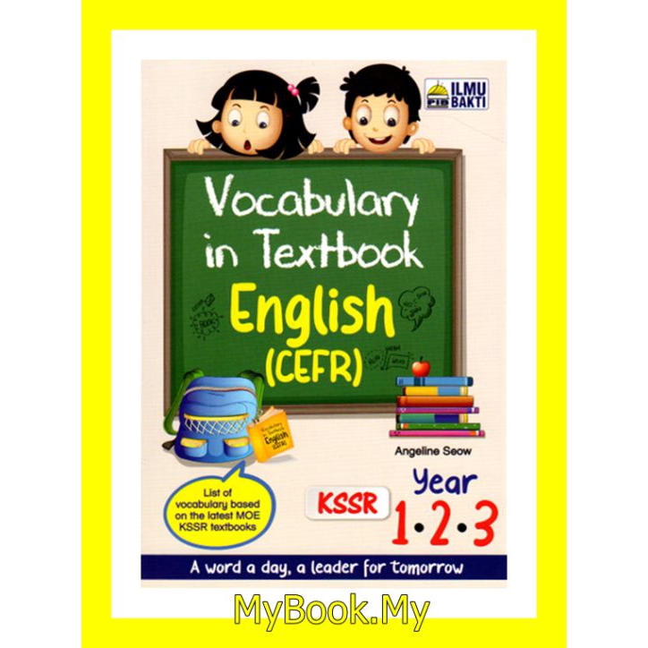 MyB Buku : Vocabulary In Textbook English (CEFR) KSSR Year 1.2.3 (Ilmu ...