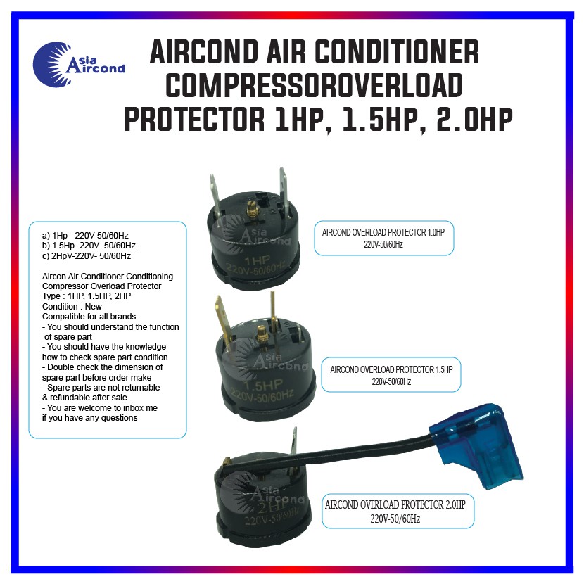 AIR CONDITIONER COMPRESSOR OVERLOAD PROTECTOR 1.0HP, 1.5HP, 2.0HP (PIN