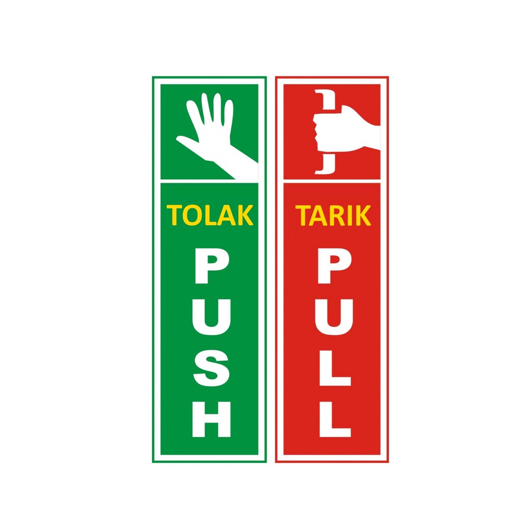 Push Pull Door Sign Sticker Tolak Tarik Pintu Custom Made Inkjet Print ...