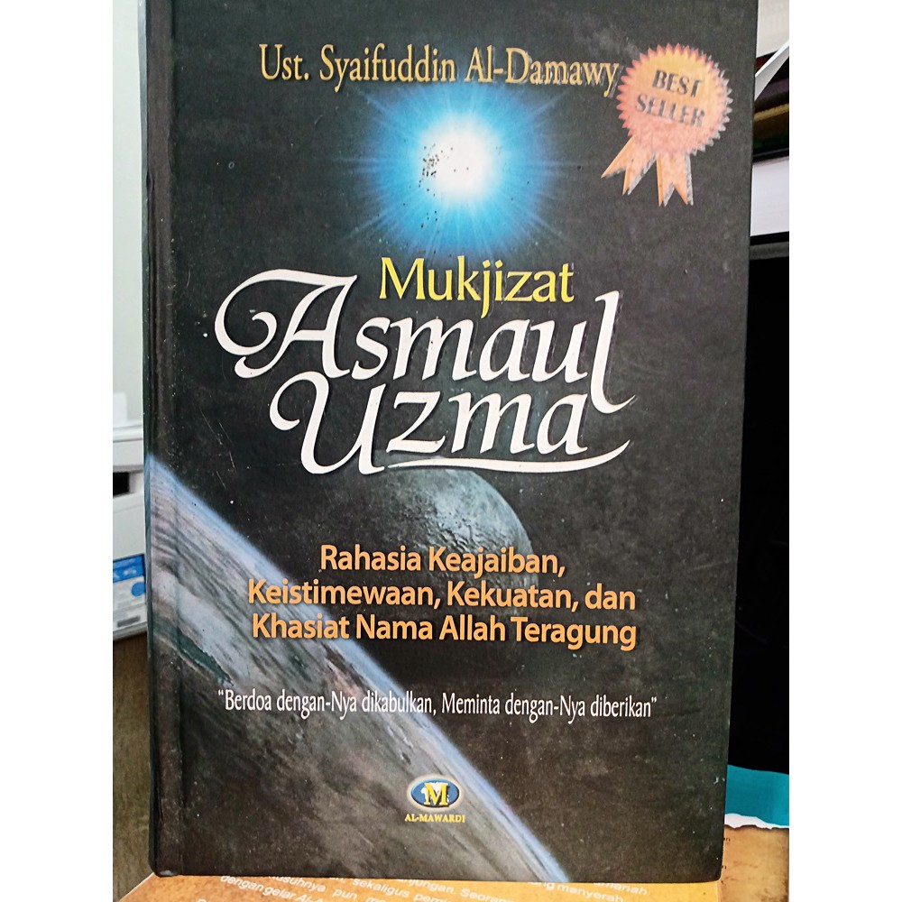 (Agama Indonesia-RAK 33) MUKJIZAT ASMAUL UZMA. Rahasia Keajaiban ...
