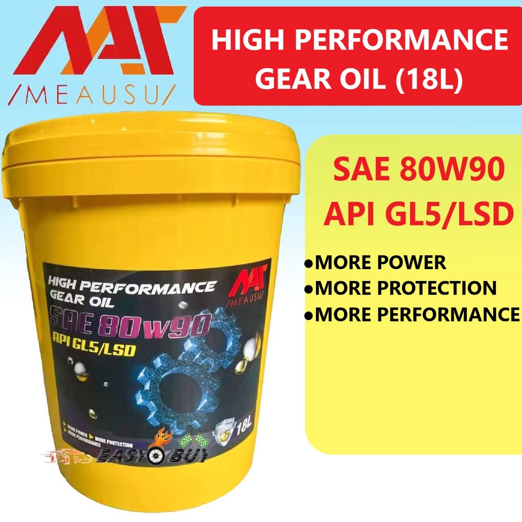 MEAUSU HIGH PERFORMANCE MANUAL GEAR OIL SAE 80W90 API GL5/LSD ( 18L ...