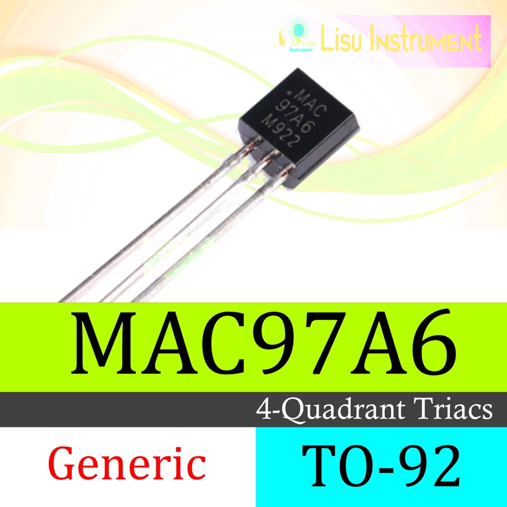 Mac97a6 MAC 97A6 Two-way Triac Thyristor 400V 600mA TO-92 | Shopee Malaysia