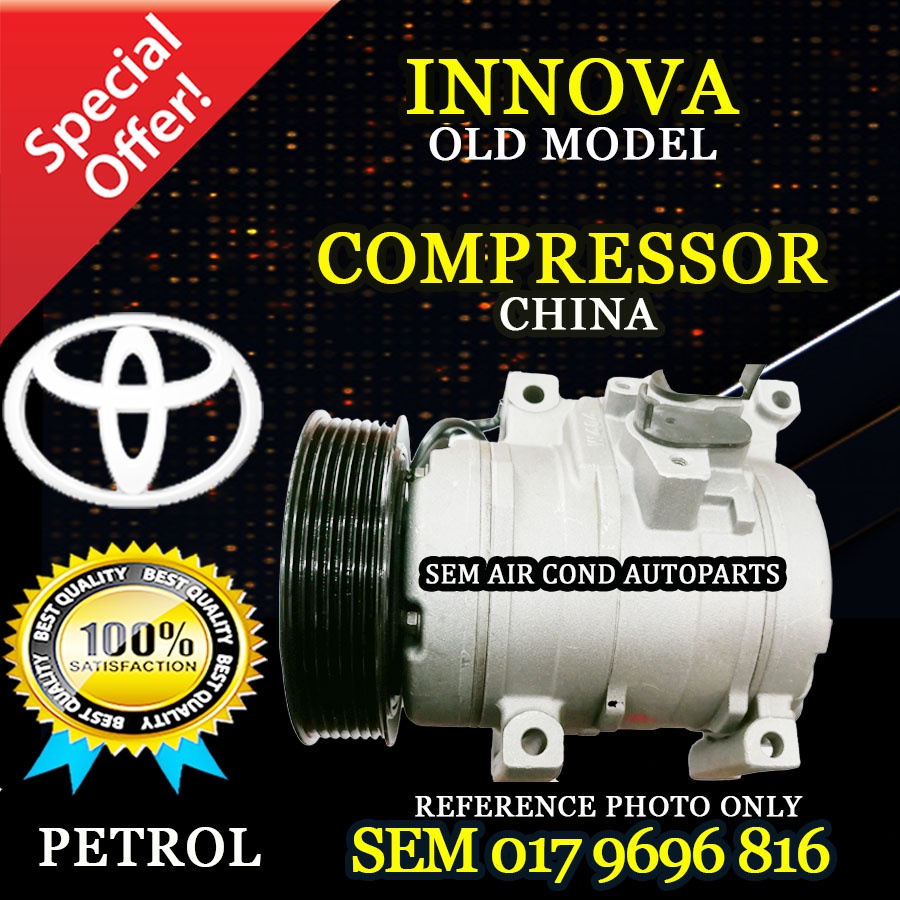 TOYOTA INNOVA 2005-2014 PETROL TYPE CHINA NEW COMPRESSOR (CAR AIRCOND ...