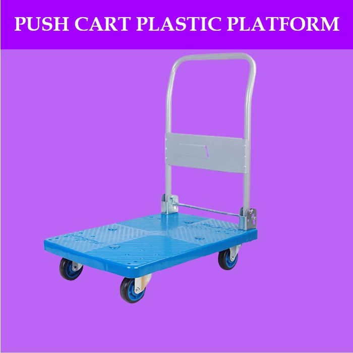 (300KG) Push Cart, Push Cart Trolley Foldable handle, Plastic Platform