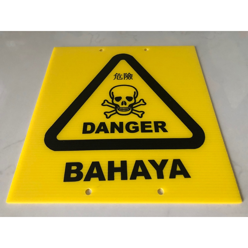 "DANGER" / "BAHAYA" sign board Yellow colour board and printing with