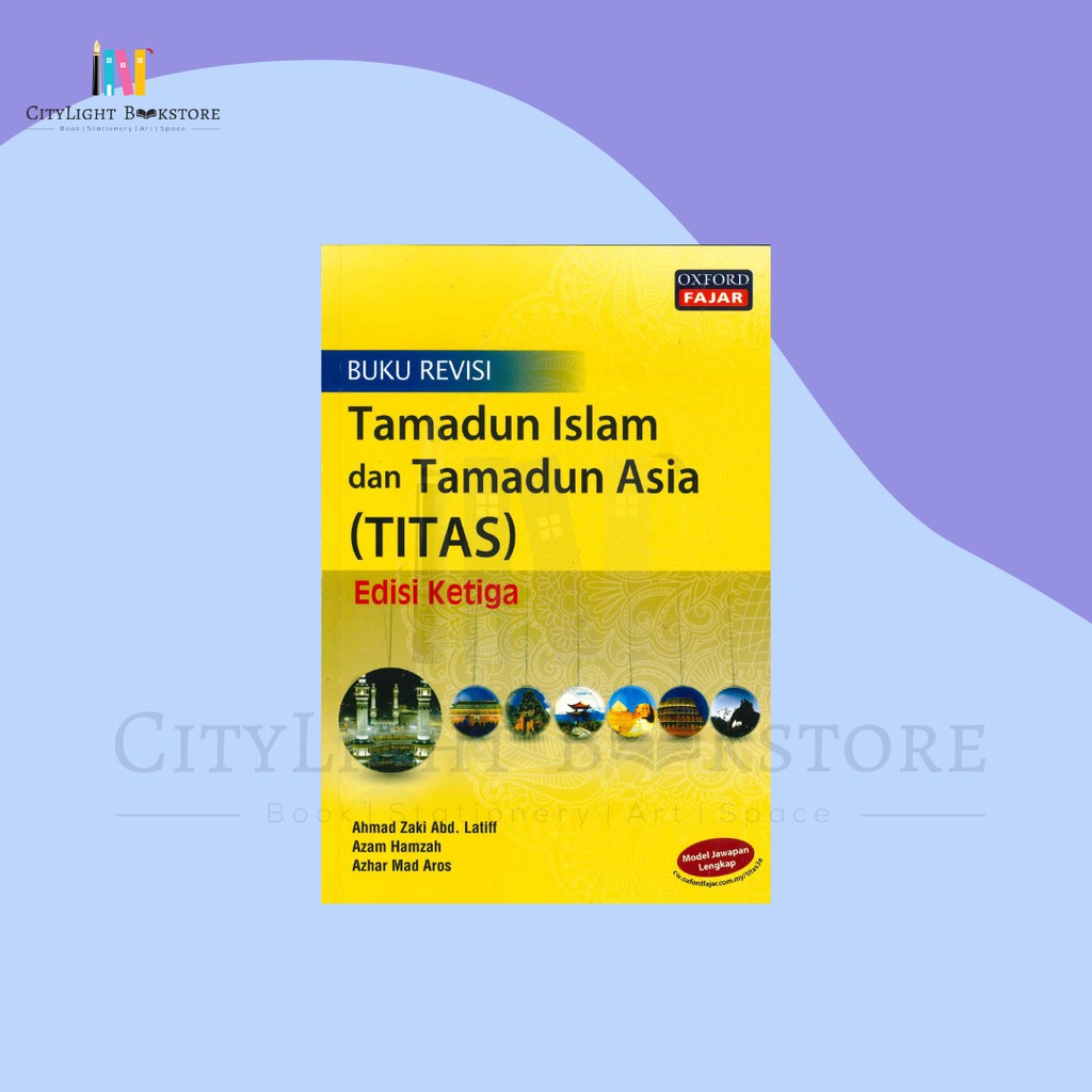 [CITYLIGHT] Buku Rujukan: Tamadun Islam Dan Tamadun Asia (TITAS) (Edisi ...