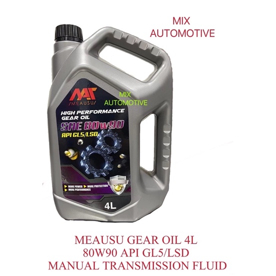 MEAUSU HIGH PERFORMANCE GEAR OIL 80W90 API GL5/LSD ( 4L ) MINYAK GEAR