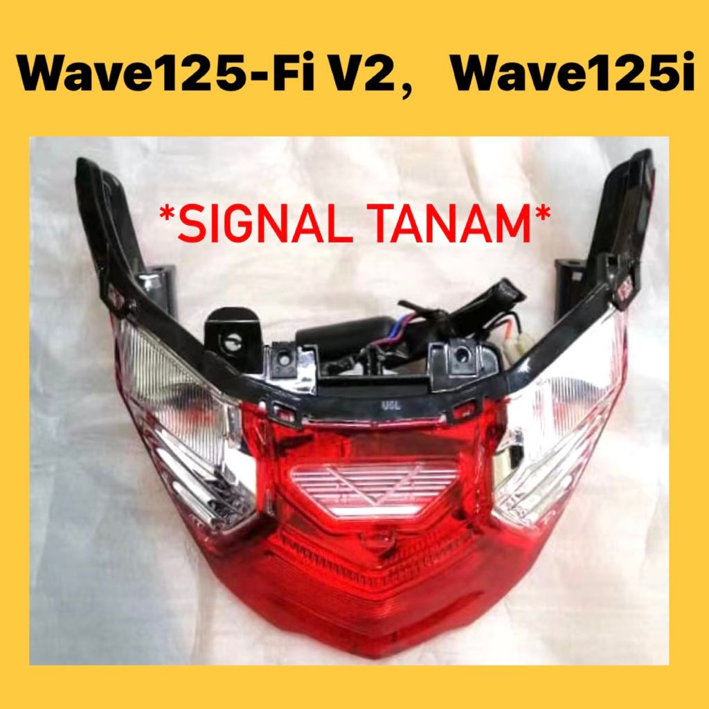 HONDA WAVE125 Fi V2 ( TANAM SIGNAL ) WAVE125I V2 WAVE 125i 125 V2 REAR TAIL LAMP LIGHT LAMPU BELAKANG MODIFY TAILLAMP