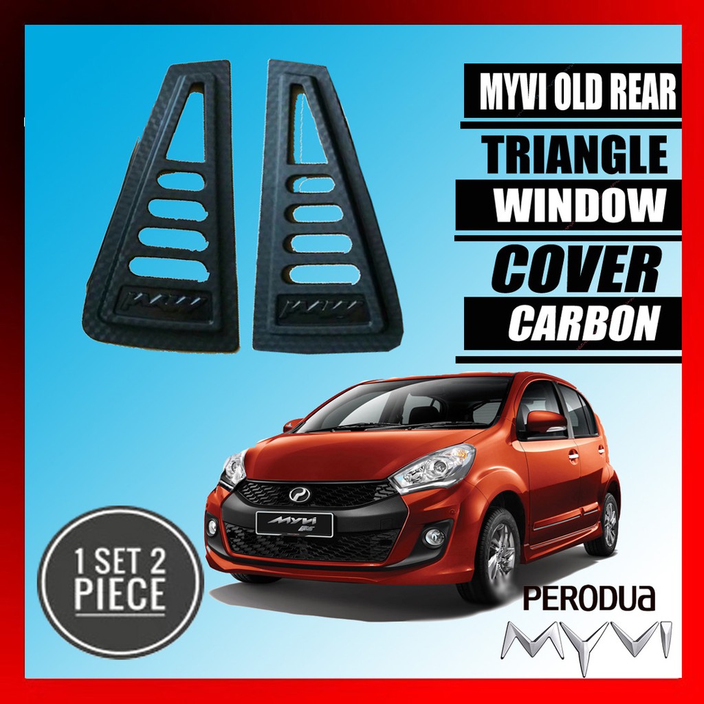 Perodua Myvi Old Carbon Window Cover Rear Side Triangle Window Cover 1 ...