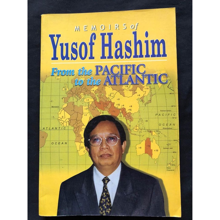 Memoirs of Malaysian Diplomat Yusof Hashim From the Pacific to the ...