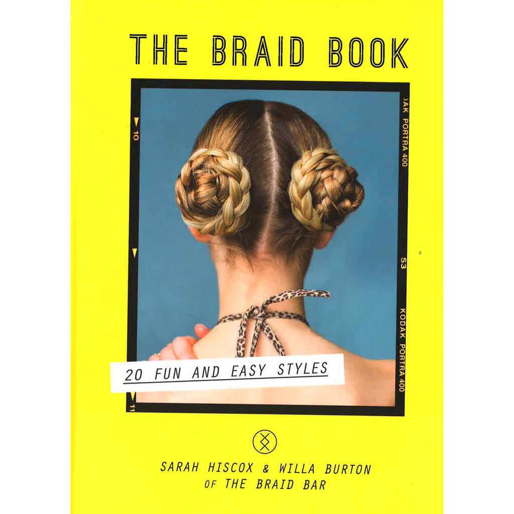 (BBW) The Braid Book: 20 Fun And Easy Styles (ISBN: 9780857833303 ...