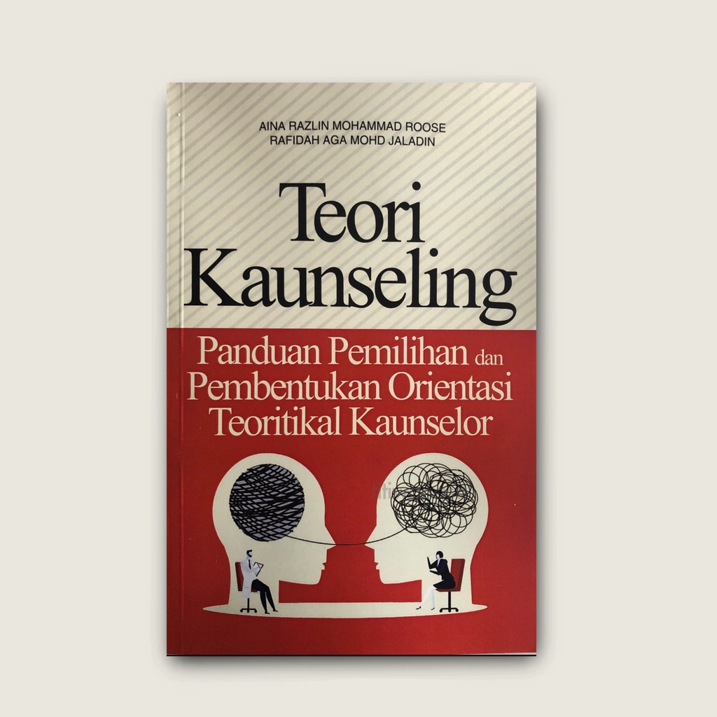 AINA RAZLIN Et Al, Teori Kaunseling: Panduan Pemilihan Dan Pembentukan ...