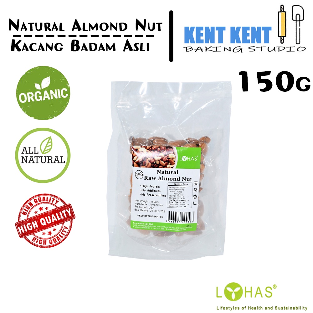 LOHAS Natural Almond Nut / Kacang Badam Asli 150g [KENT KENT Baking ...