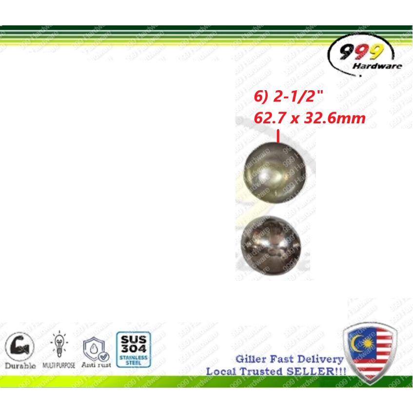 999 STAINLESS STEEL HALF BALL CAPPING 半圆蓋封口 / END CAP / WALL PLUG COVER