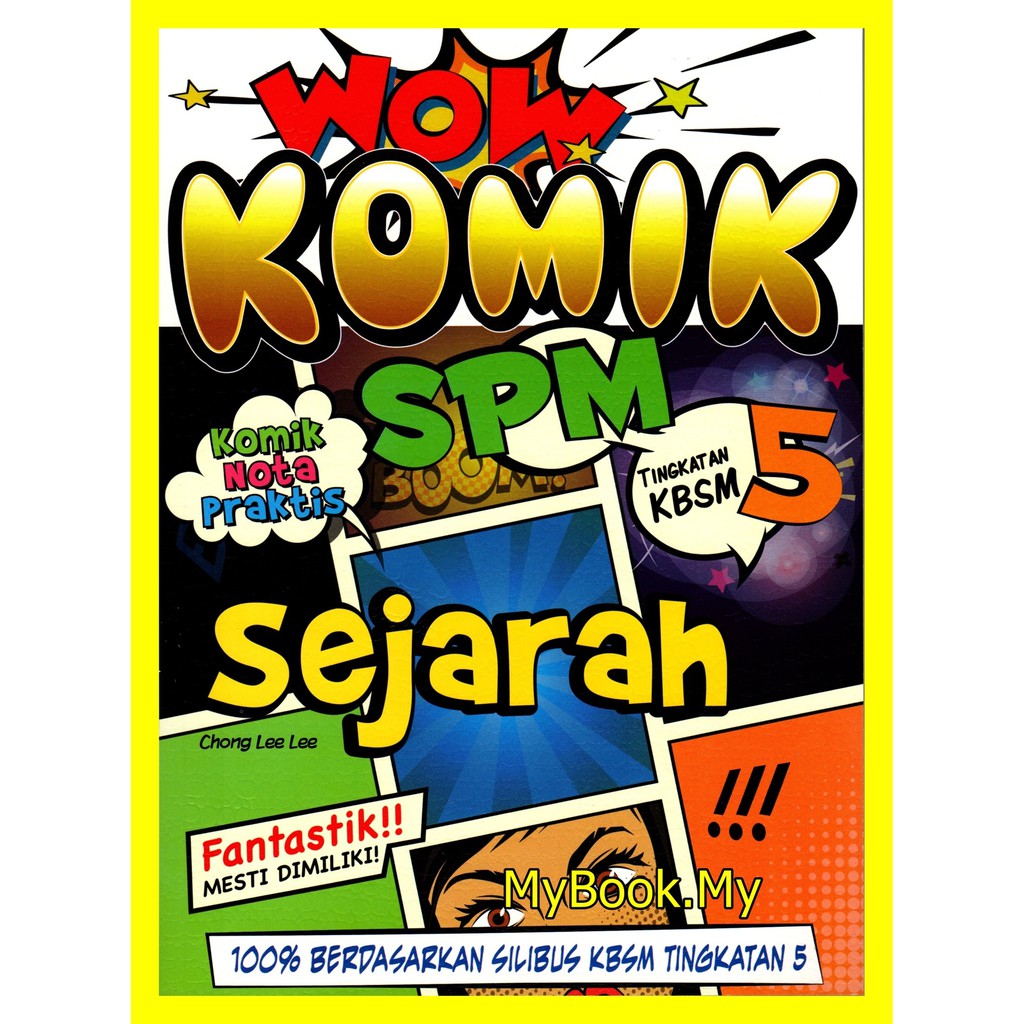 Myb Buku Rujukan Nota Wow Komik Spm Tingkatan 5 Sejarah Sasbadi