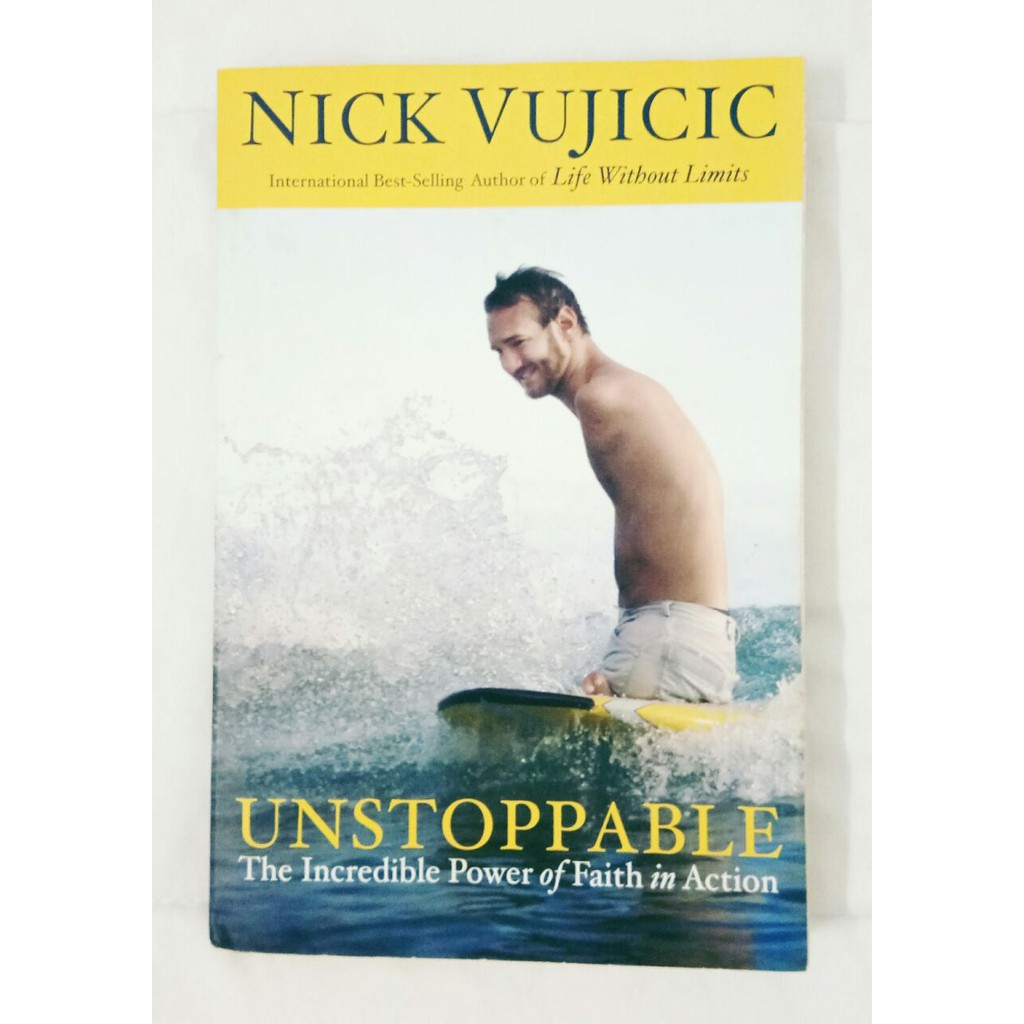 366d Unstoppable The Incredible Power Of Faith In Action By Nick