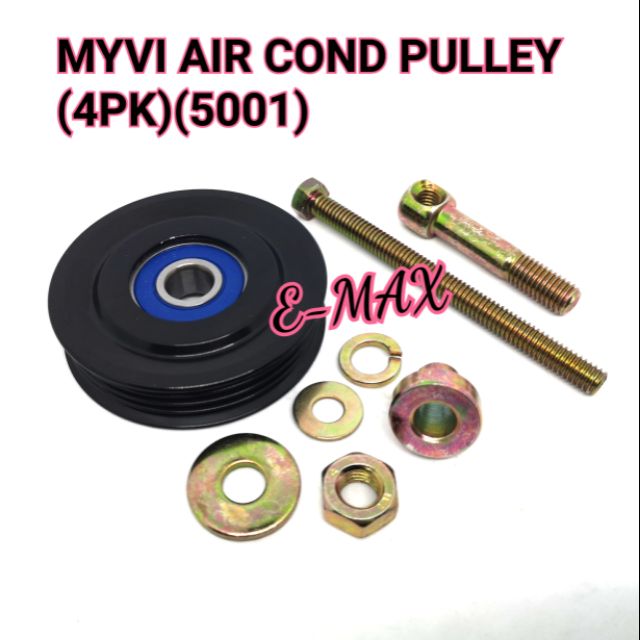 PERODUA MYVI AIR COND PULLEY KIT 4PK 5001 Shopee Malaysia