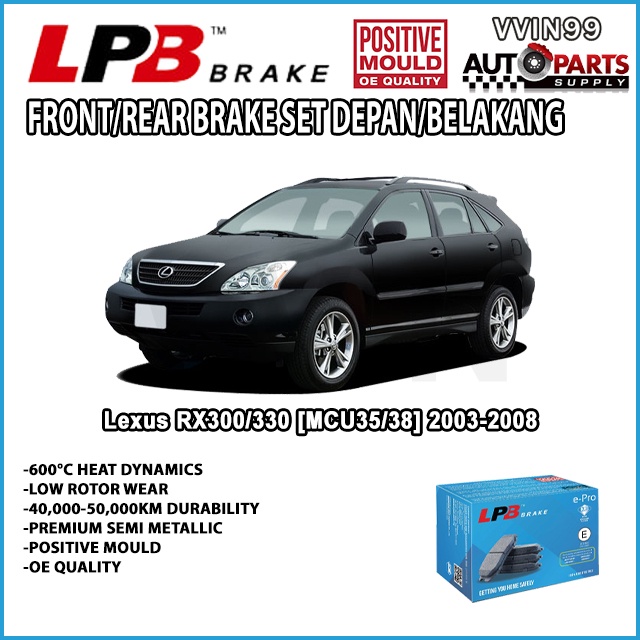 Lexus RX300 RX330 MCU35/MCU38 03Y-08Y Front/Rear Brake Pad LPB Semi ...