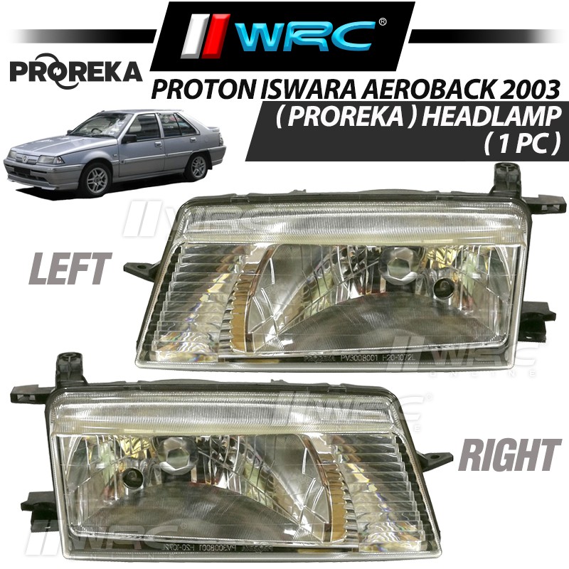Proton Iswara Aeroback 2003 ( Proreka ) Headlamp ( 1pc ) | Shopee Malaysia