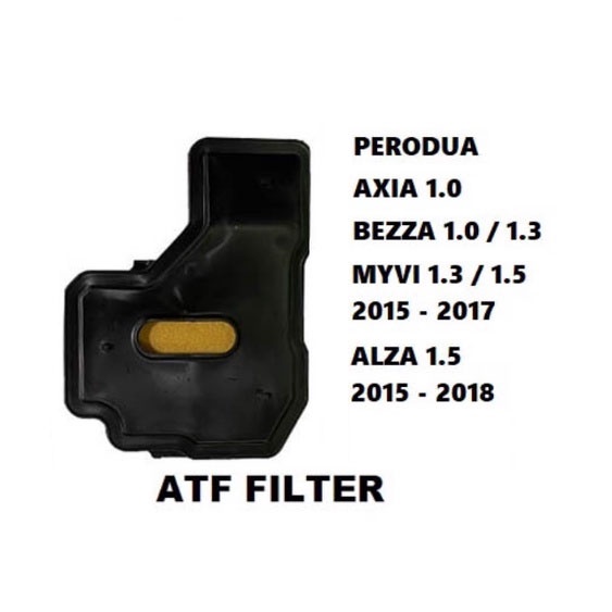 PERODUA ALZA ,AXIA, BEZZA & MYVI LAGI BEST 2011 TRANSMISSION ATF FILTER ...