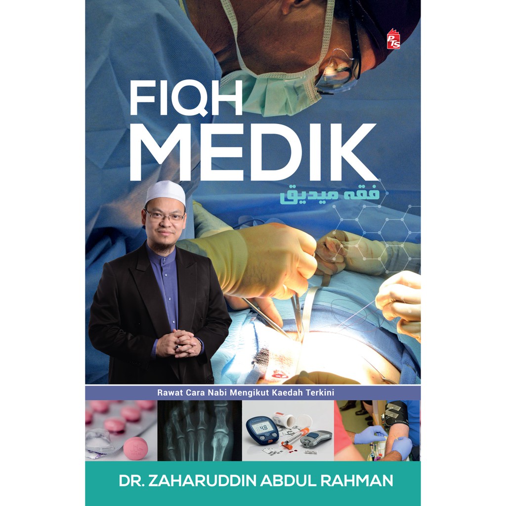 [ SAINS ] FIQH MEDIK OLEH DR. ZAHARUDDIN ABDUL RAHMAN. PTS [RAK28 ...