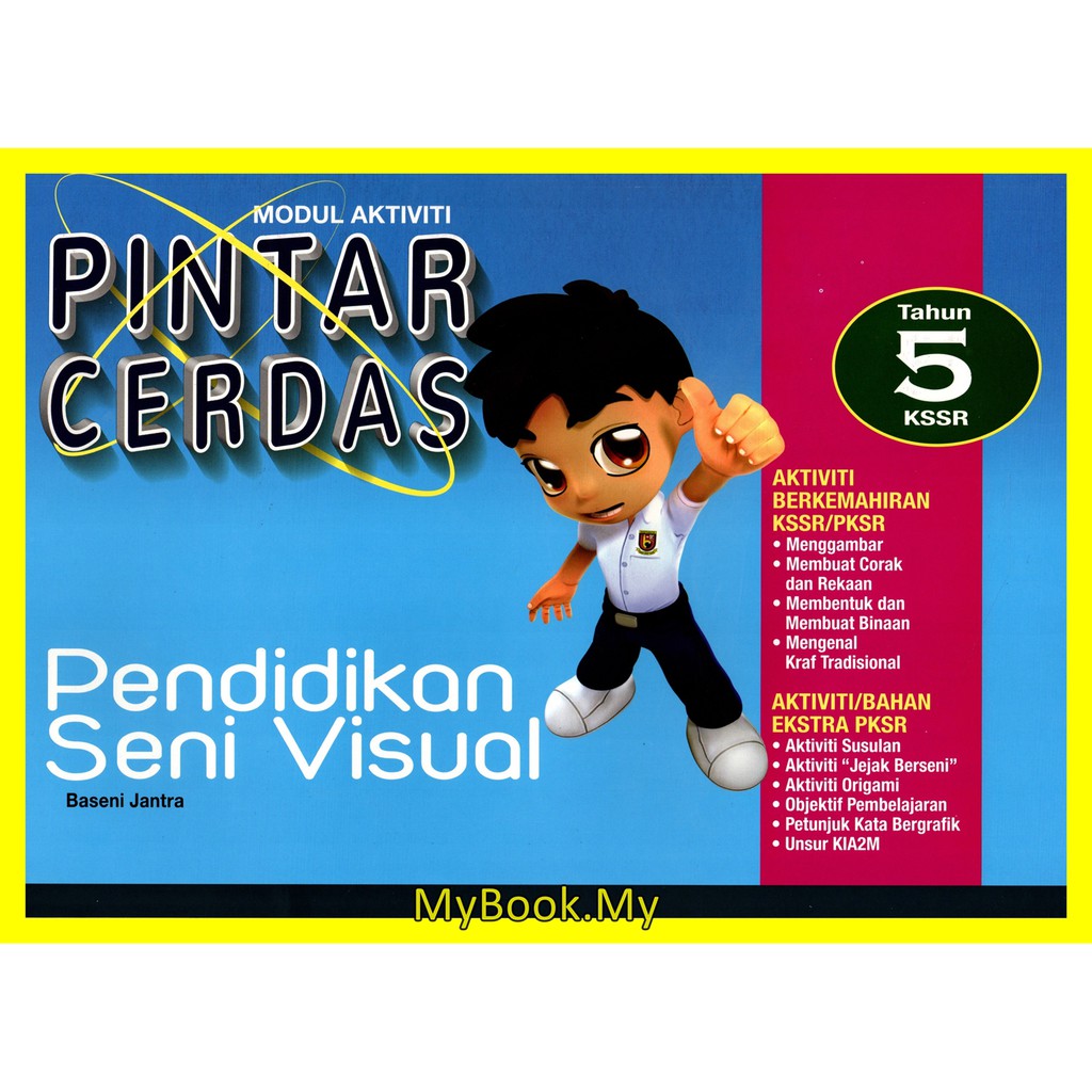 MyB Buku Latihan : Modul Aktiviti Pintar Cerdas Pendidikan Seni Visual ...