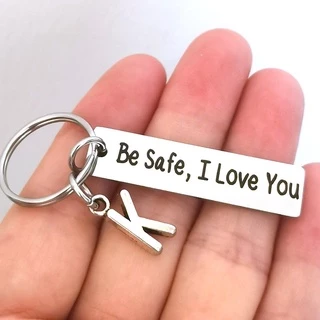 Be Safe I Love You Keychain Best Friend Boyfriend Girlfriend Gifts Christmas and Birthday Personalized Gifts New Driver Gift