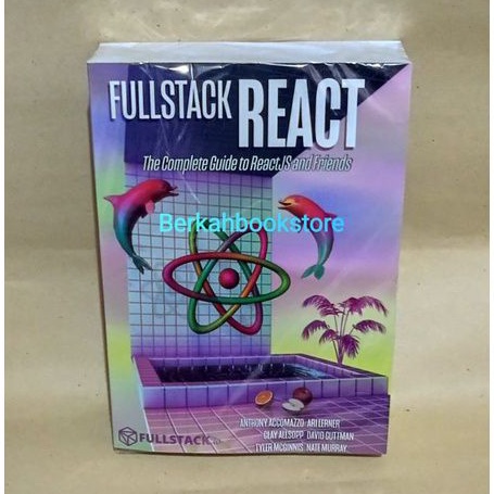 Fullstack React The Complete Guide to ReactJS and Friends book | Shopee ...