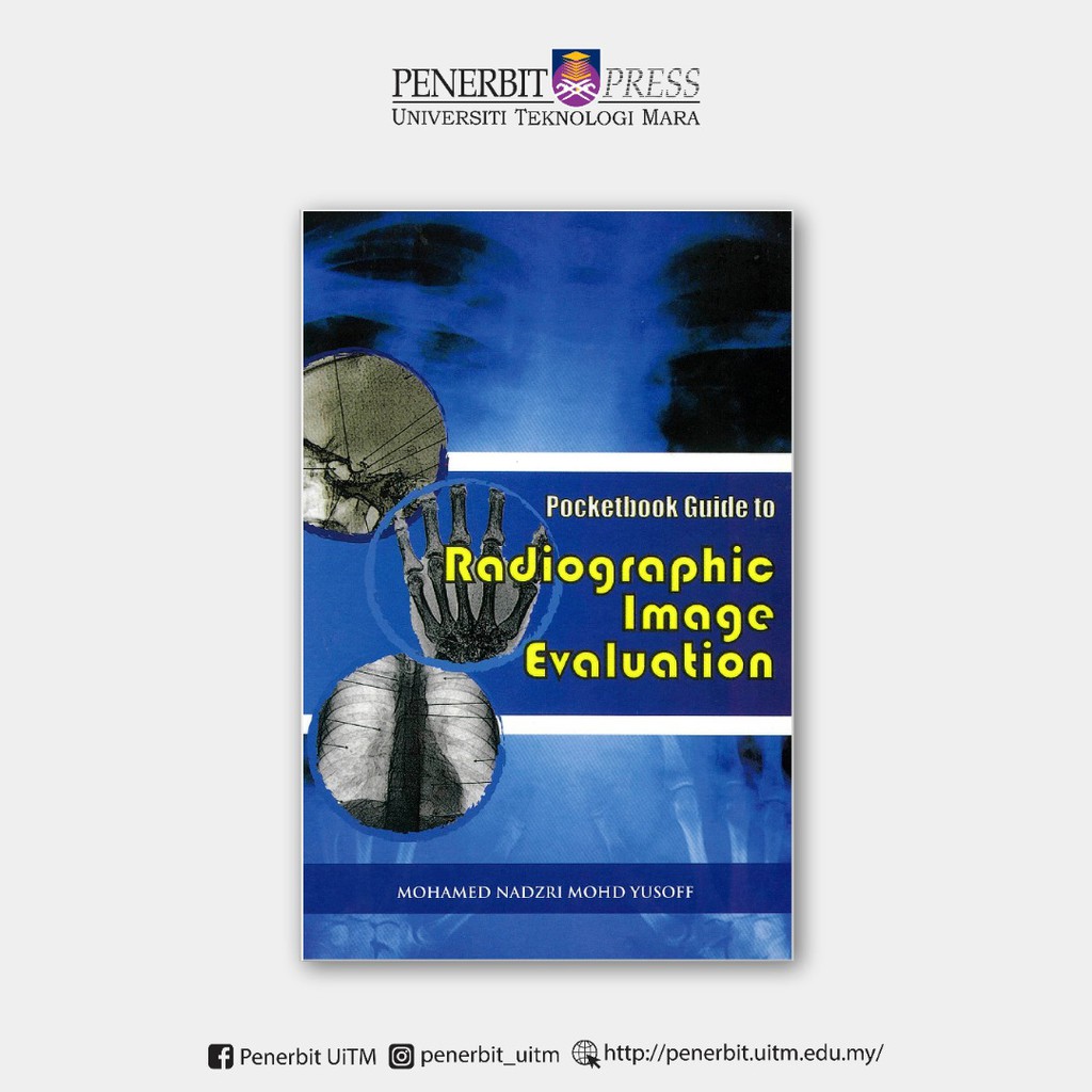 POCKETBOOK GUIDE TO RADIOGRAPHIC IMAGE EVALUATION 2ND EDITION ...