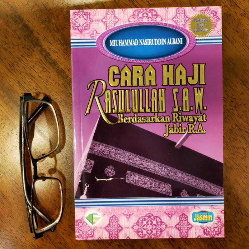 CARA HAJI RASULULLAH S.A.W. BERDASARKAN RIWAYAT JABIR R.A. | Shopee ...