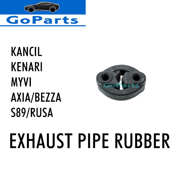 KANCIL MYVI AXIA KENARI BEZZA RUSA EXHAUST PIPE RUBBER Shopee Malaysia