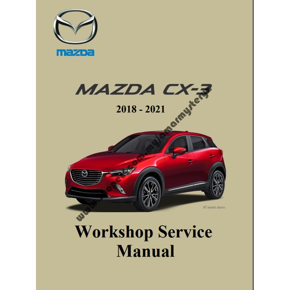 Mazda CX3 CX3 2018 2021 Service Manual Shopee Malaysia