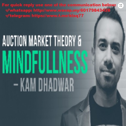Kam Dhadwar Trading with Auction Market Theory and Volume Profiles-l2st ...