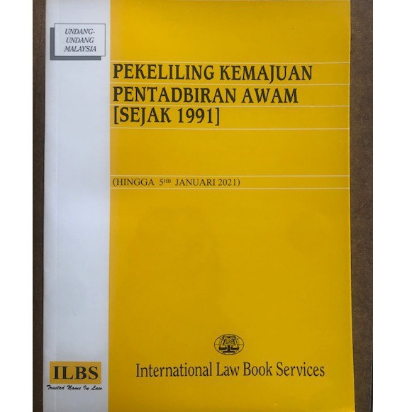 Pekeliling Kemajuan Pentadbiran Awam [Sejak 1991] Hingga 5 Januari 2021 ...