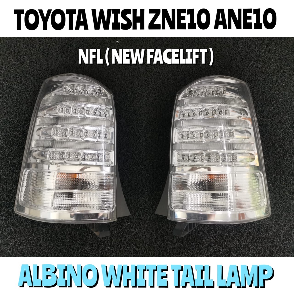 🇯🇵🇯🇵 Toyota Wish ZNE10 ANE10 NFL Tail Lamp ( Albino White ) / Rear