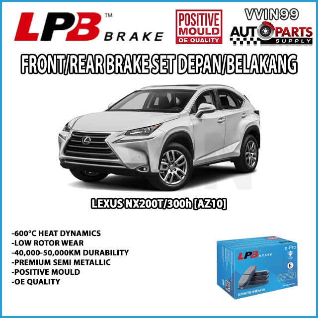 Lexus NX200T/300h AZ10 Front/Rear Brake Pad LPB Semi Metallic Shopee