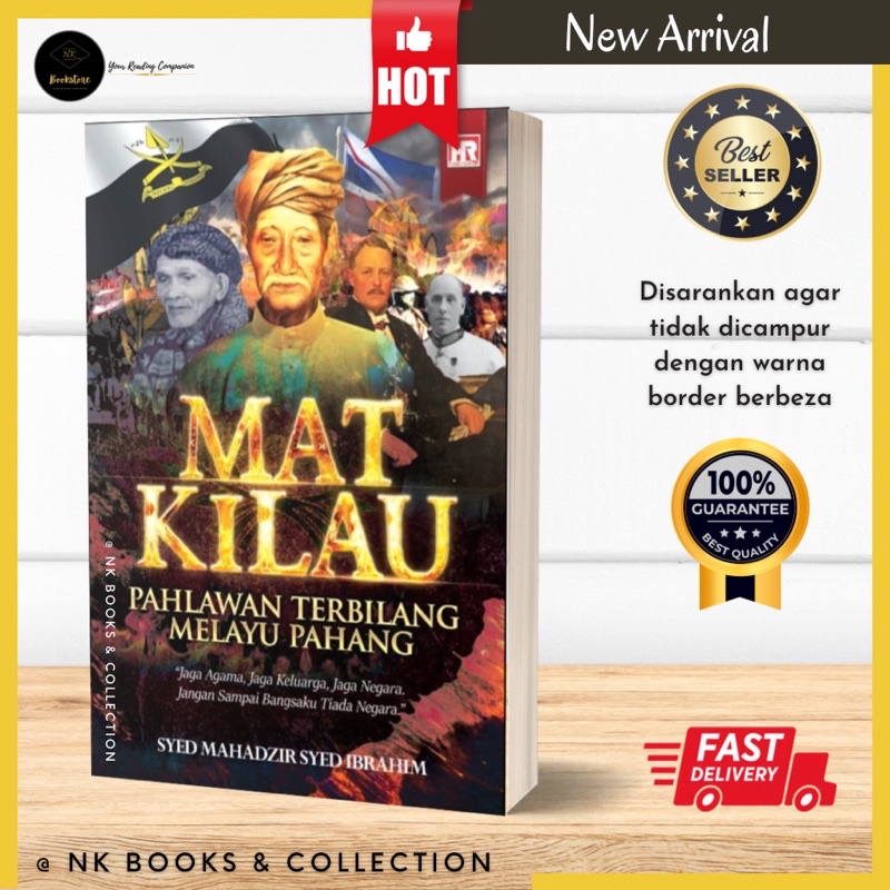 Mat Kilau : Pahlawan Terbilang Melayu Pahang by Syed Mahadzir Syed ...