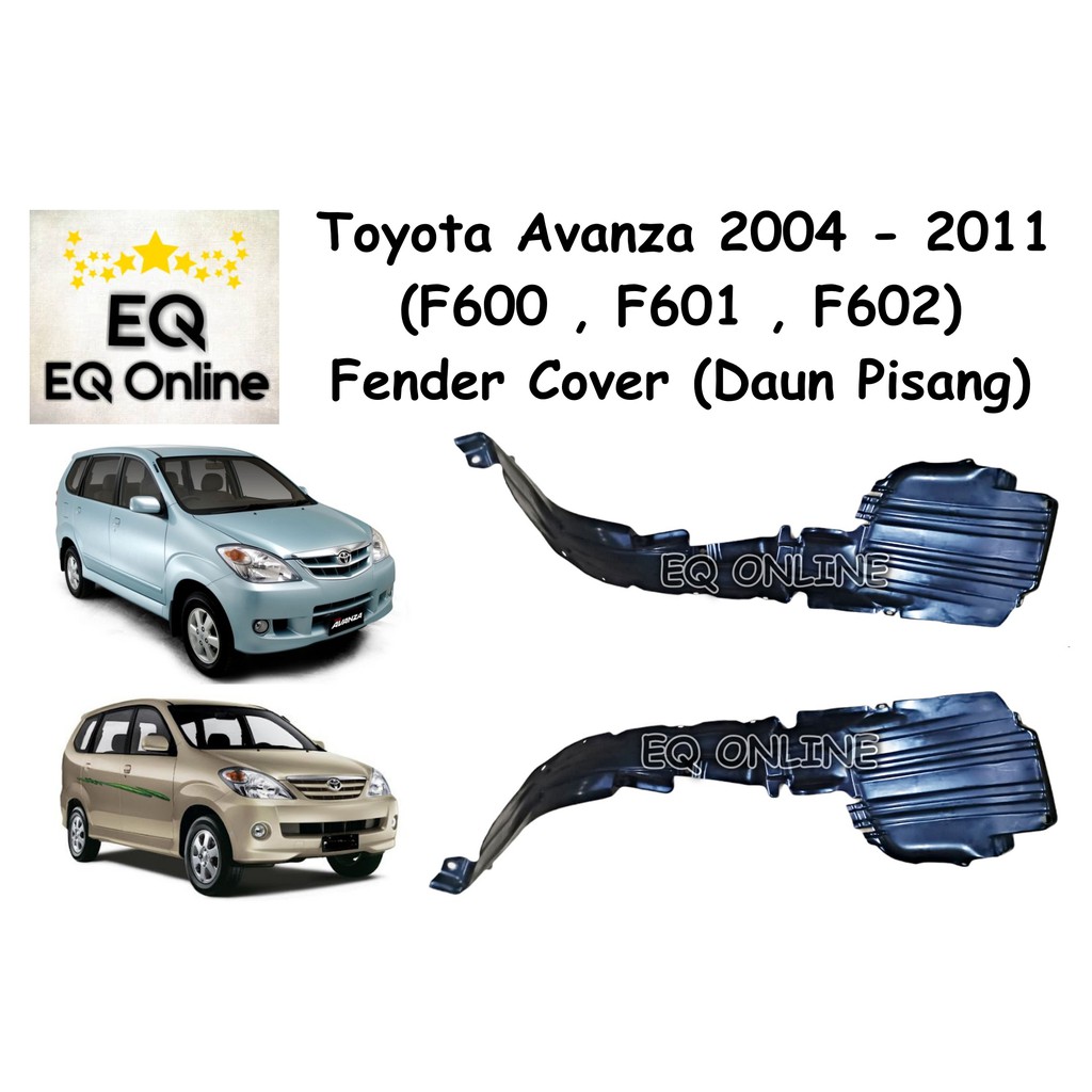 Toyota Avanza 2004 F601/602 Fender Cover / Liner / Protector / Daun Pisang / Splash Guard 2005